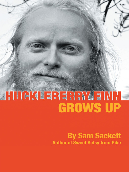 Title details for Huckleberry Finn Grows Up by Sam Sackett - Available